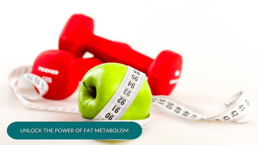 Understanding fat metabolism