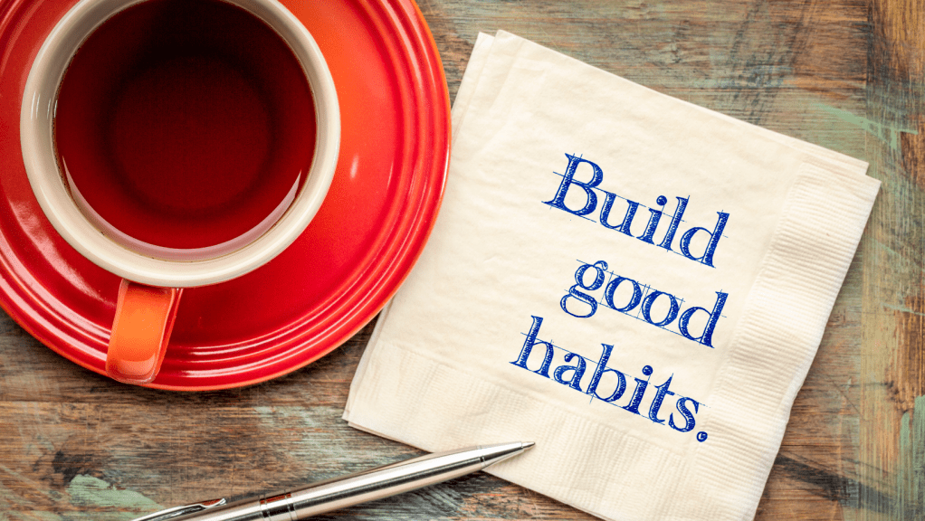 1. Building Habits Creates Momentum