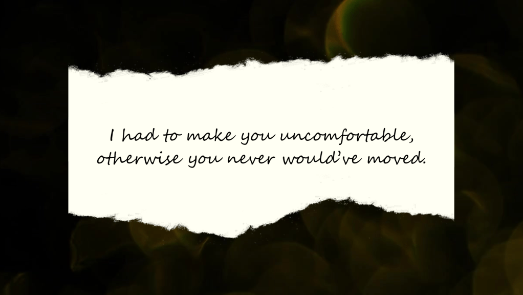 Why Discomfort is Necessary for Growth: A Deeper Look at the Message